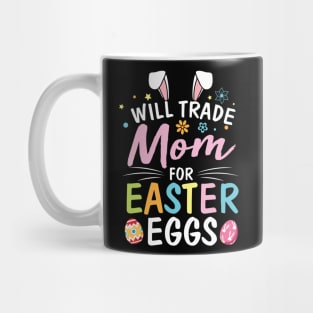 Star Flower Bunny Will Trade Mom For Easter Eggs Happy Me Mug